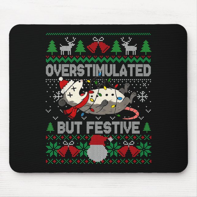 Overstimulated But Festive Ssum Christmas Ugly Xma Mouse Mat (Front)