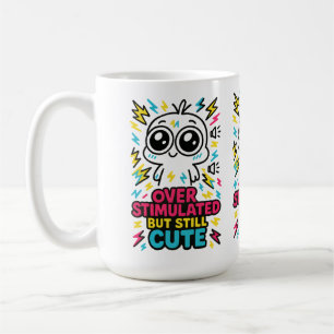 Overstimulated But Still Cute – Sensory Overload H Coffee Mug