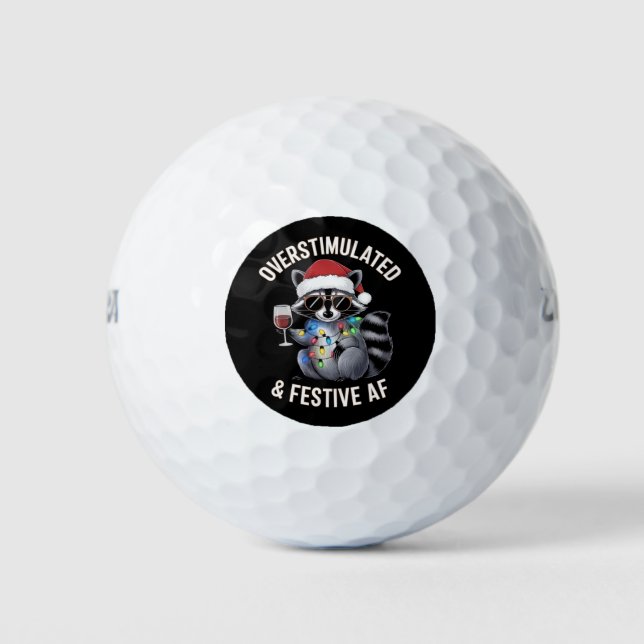 Overstimulated & Festive AF Racoon Espresso Lover Golf Balls (Front)