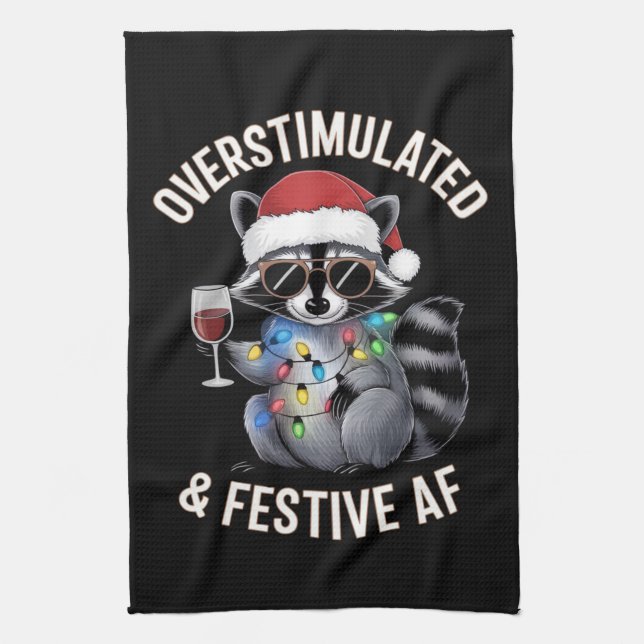 Overstimulated & Festive AF Racoon Espresso Lover Tea Towel (Vertical)