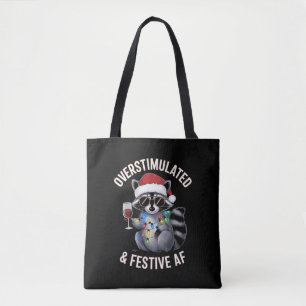 Overstimulated & Festive AF Racoon Espresso Lover Tote Bag