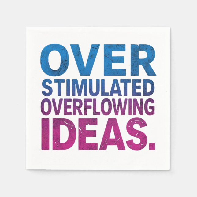 Overstimulated Ideas ND Cocktail Napkins  (Front)