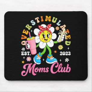 Overstimulated moms club est 2023 retro daisy mouse mat
