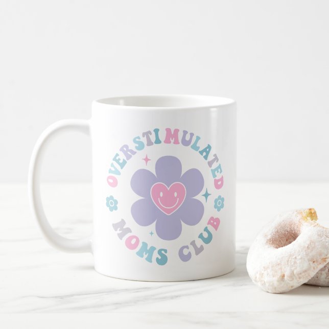 Overstimulated Moms Club Mug Trendy Aesthetic (With Donut)