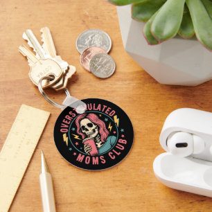 Overstimulated Moms Club Skull Messy Mom Life Key Ring