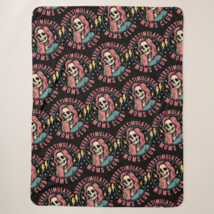 Overstimulated Moms Club Skull Messy Mum Life Sherpa Blanket