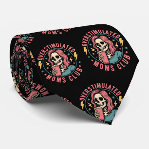 Overstimulated Moms Club Skull Messy Mum Life Tie