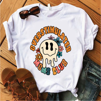 Overstimulated Moms Club T-Shirt