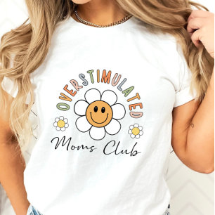 Overstimulated Moms Club T-Shirt