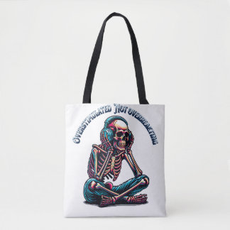 Overstimulated Not Overreacting Skeleton | Neurodi Tote Bag