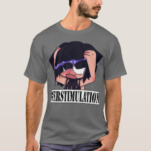 Overstimulation T-Shirt