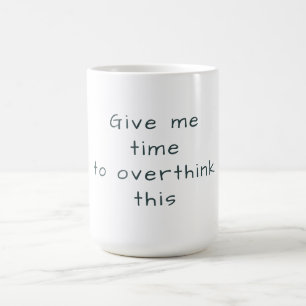 Overthink Mug