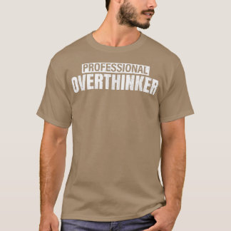 Overthinker Mental Health Awareness Therapist Grap T-Shirt