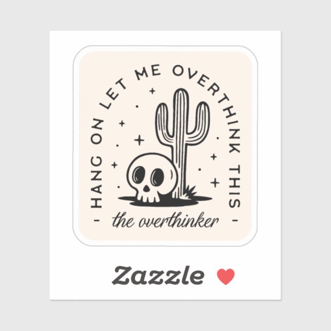 Overthinker overthinking funny quotes (Sheet)