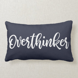 Overthinker Simple Funny Anxiety Humour Typography Lumbar Cushion
