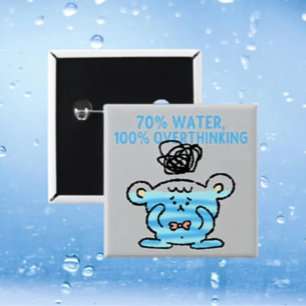 Overthinking Bear Button– 70% Water, 100% Thoughts 15 Cm Square Badge