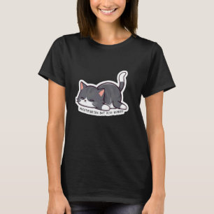 Overthinking But Also Hungry Adorable Sleepy Grey T-Shirt