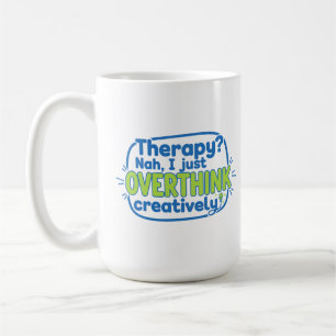 Overthinking Creatively Coffee Mug