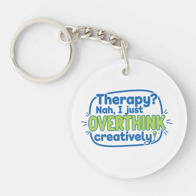Overthinking Creatively Key Ring (Front)