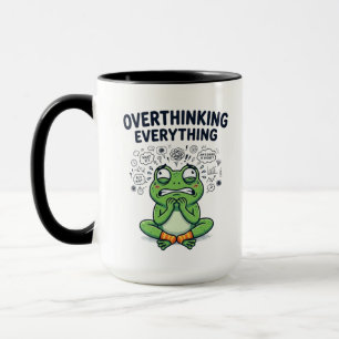 Overthinking Everything Anxious Frog Funny Mental  Mug