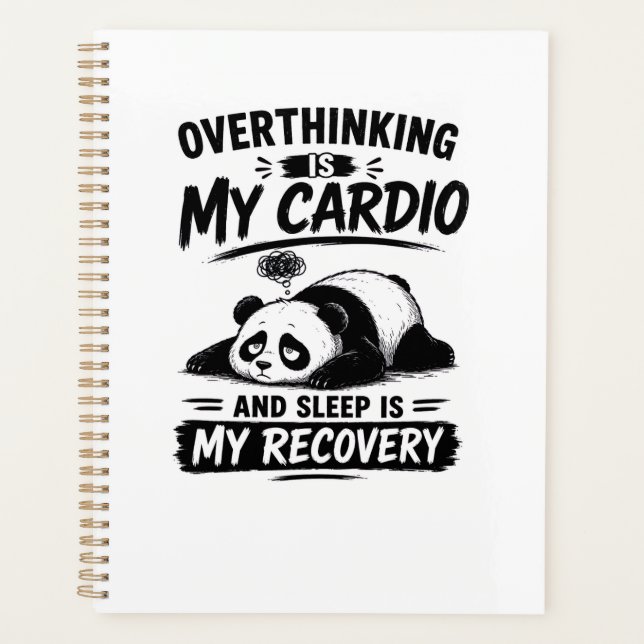 Overthinking Is My Cardio Planner (Front)