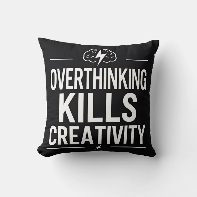 Overthinking Kills Creativity – Minimal Motivation Cushion (Front)