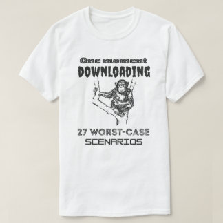 Overthinking Monkey Downloading 27 Worst-Case T-Shirt