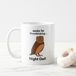 Overthinking Night Owl Funny Coffee Mug