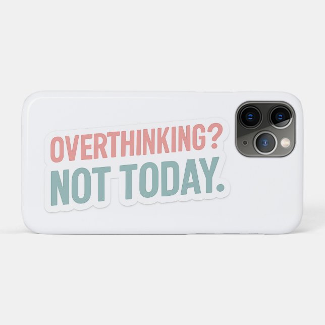 Overthinking? Not Today–Pastel Motivational  Case-Mate iPhone Case (Back (Horizontal))