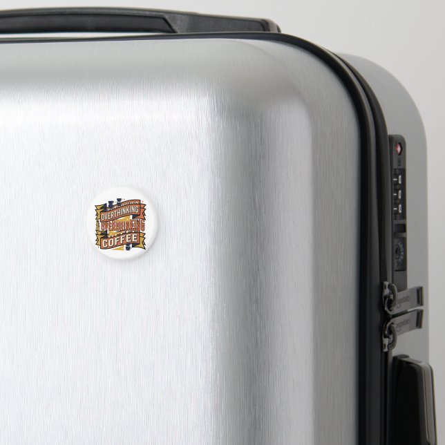 Overthinking Overdrinking Coffee Vintage Typograph Magnet (In Situ (Luggage))