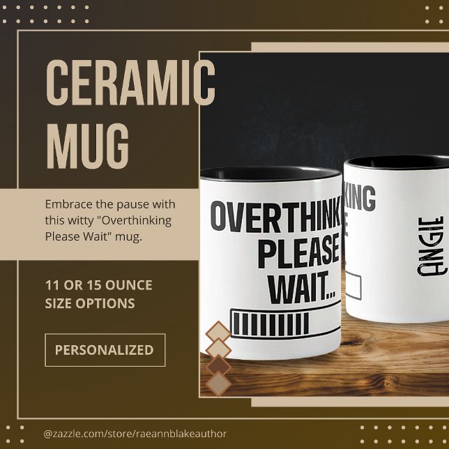 Overthinking Please Wait Ceramic Mug (Creator Uploaded)