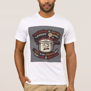overthinking T-Shirt
