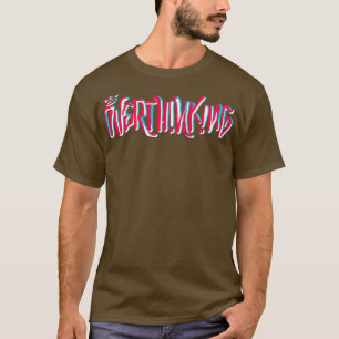 Overthinking T-Shirt