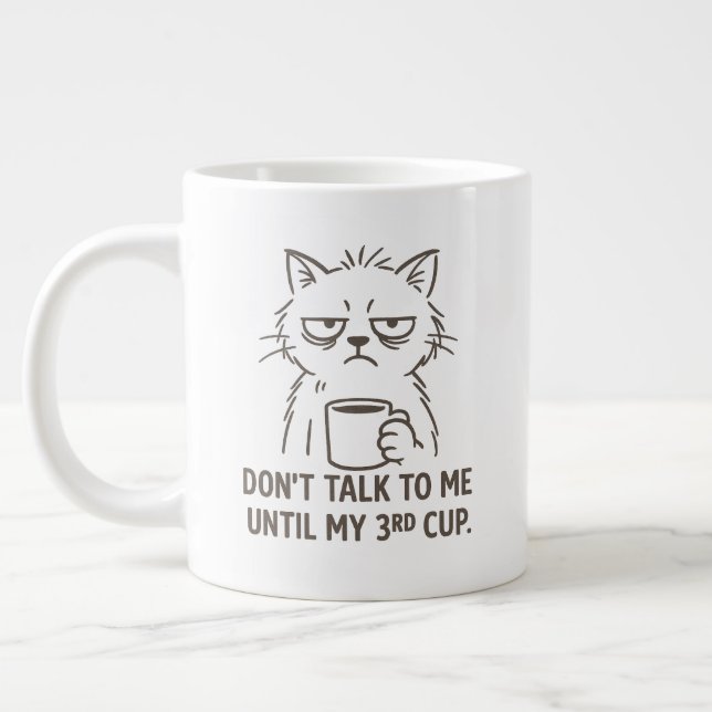 Overtime Cat Mug – “Don’t Talk to Me Until My 3rd  (Left)