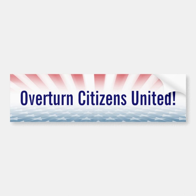 "Overturn Citizens United" Bumper Sticker (Front)