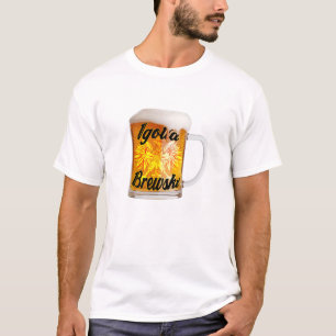 OVW Igotta Brewski T-Shirt