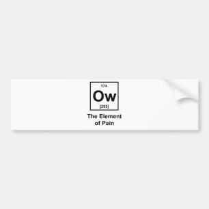 Ow, The Element of Pain Bumper Sticker