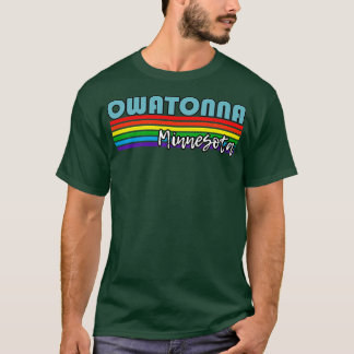 Owatonna Minnesota Pride  Owatonna LGBT Gift LGBTQ T-Shirt