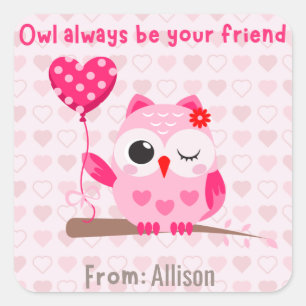 Owl Always Be Your Friend Kids Valentine's Day  Square Sticker