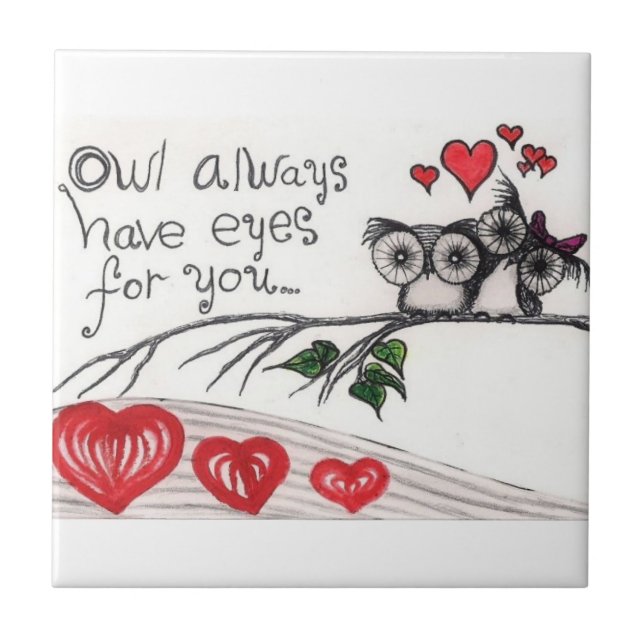 Owl Always Have Eyes For You - Small (4.25" x 4.25 Tile (Front)