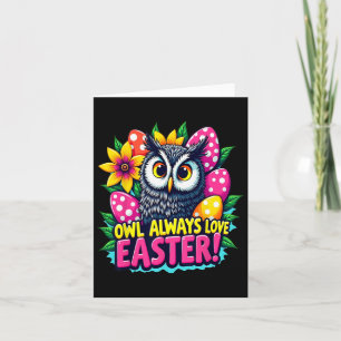 Owl Always Love Easter Colourful Happy Easter Eggs Card