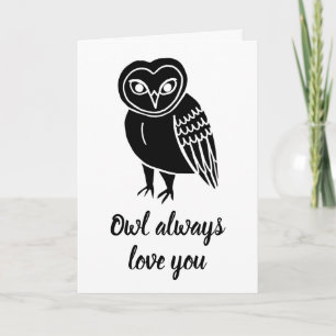 Owl Always Love You Card