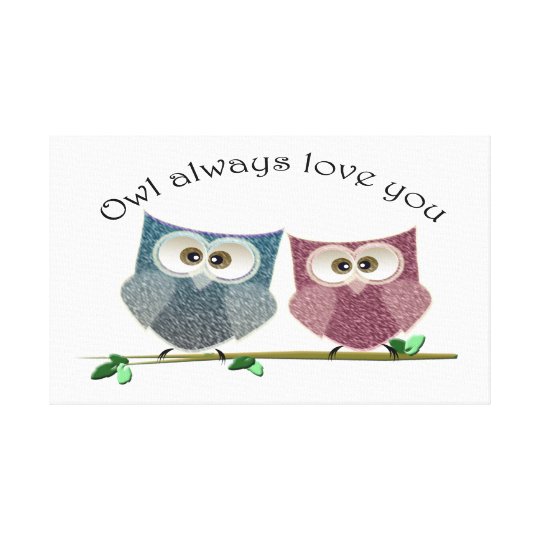 Owl Always Love You Cute Owls Canvas Poster Uk 3624