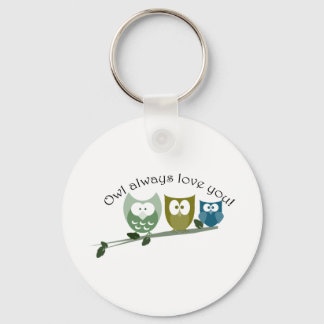 Owl always love you! Cute owls Key Ring