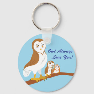 Owl Always Love You! Key Ring