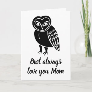 Owl Always Love You Mum Mother's Day Card