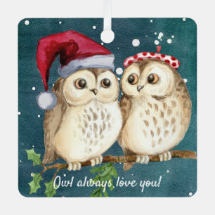 Owl Always Love You Ornament (now on metal)