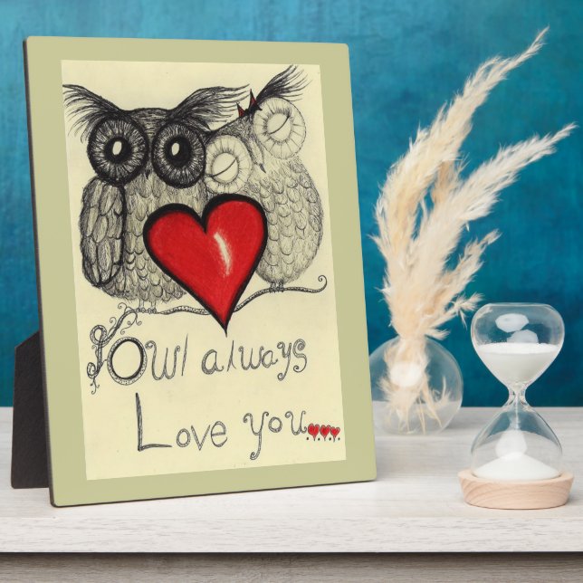 Owl Always Love You - Plaque (Side)