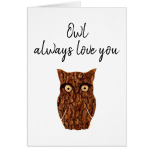 Owl always love you romantic rustic wood