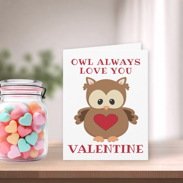 Owl Always Love You, Valentine Holiday Card (Owl Always Love You, Valentine Holiday Card)